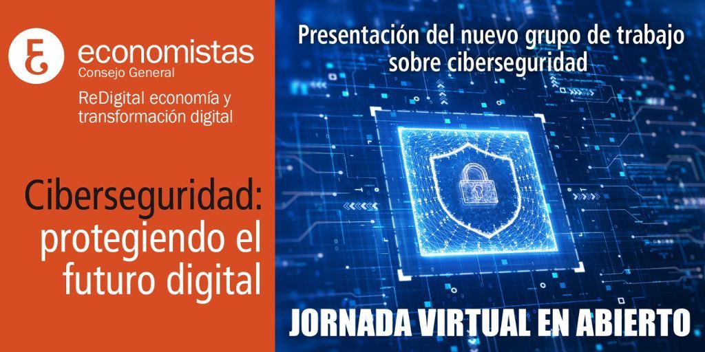 Jornada “Ciberseguridad: protegiendo el futuro digital”