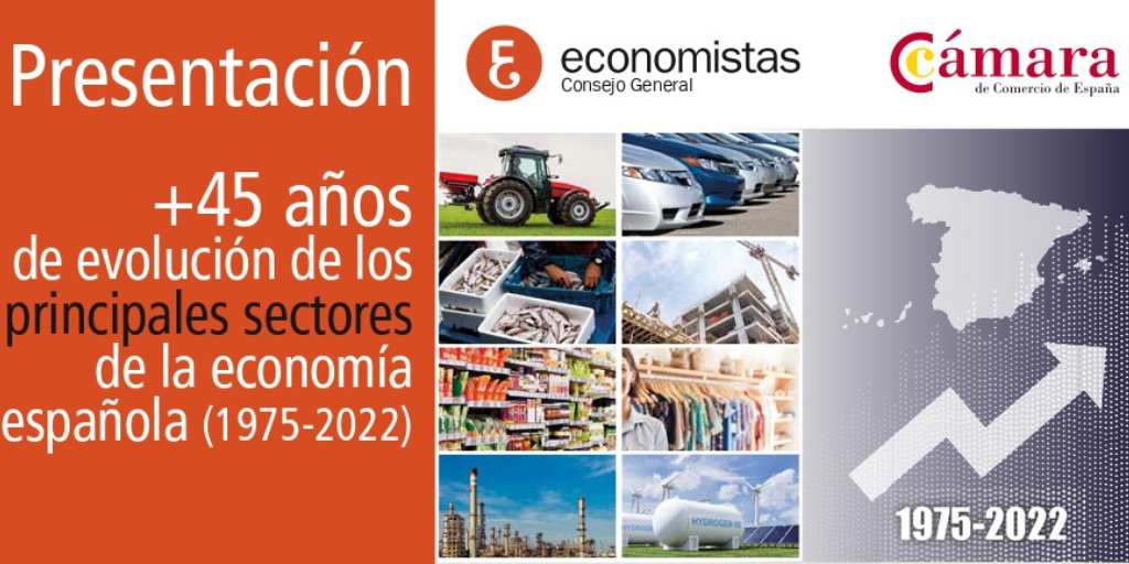 Presentación “+45 años de evolución de los principales sectores de la economía española. (1975-2022)”
