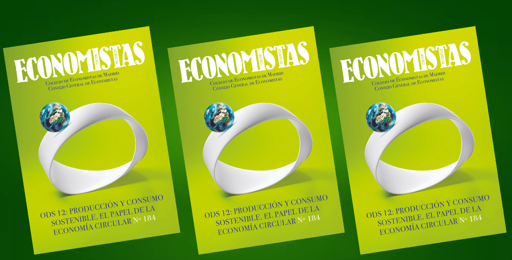 Presentación del nº 184 de la revista Economistas  “ODS 12: producción y consumo sostenible. El papel de la economía circular”